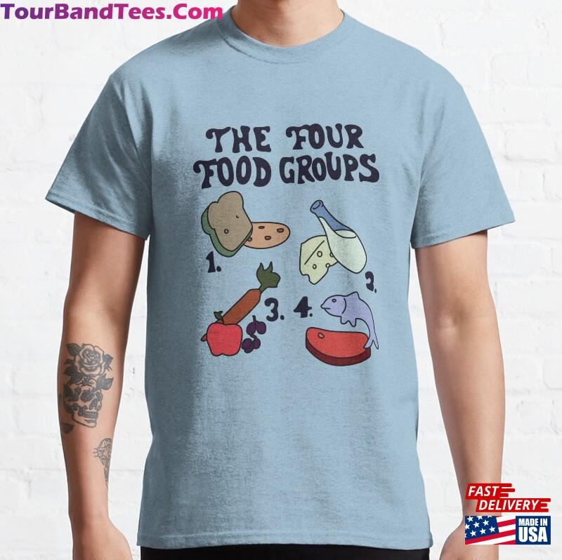 The Four Food Groups Classic T-Shirt Hoodie Unisex 29Uf182012 – Utopia Fashion