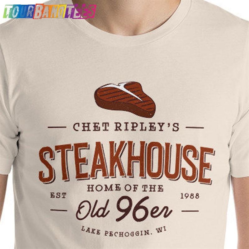 The Great Outdoors Chet Ripley Old 96Er Tshirt Steakhouse T Shirt Funny 80S Movie Hoodie Classic 29Uf174805 – Utopia Fashion