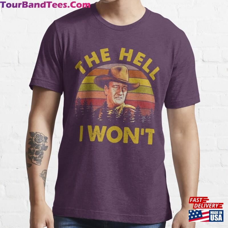 The Hell I Wont Shirts George Washington Mclintock Shirt Custom Hoodie Classic 29Uf165970 – Utopia Fashion