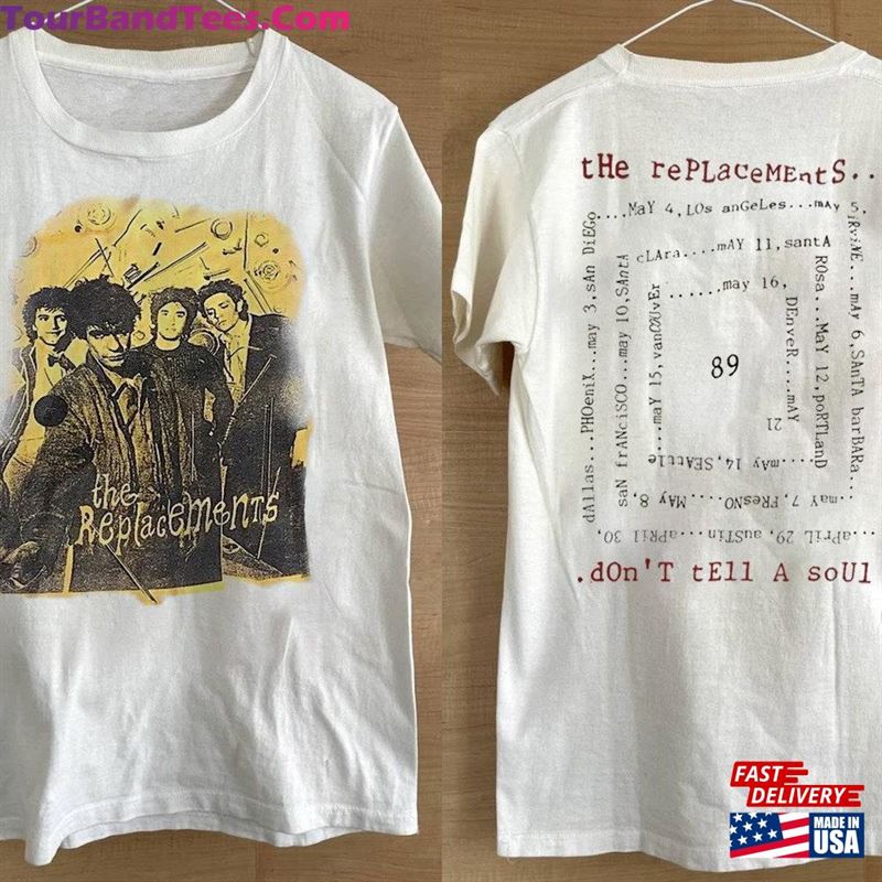 The Replacements Don’T Tell A Soul Tour T-Shirt Sweatshirt Hoodie 29Uf168629 – Utopia Fashion