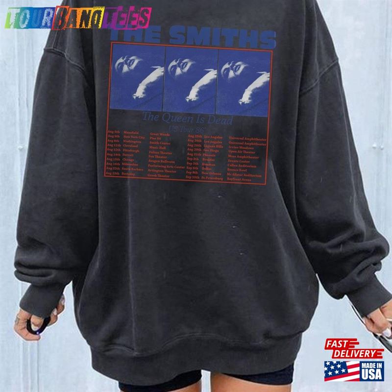 The Smiths Us Tour Shirt Queen Is Dead T-Shirt Morrissey Alt Indie Rock Band Sweatshirt 29Uf166299 – Utopia Fashion