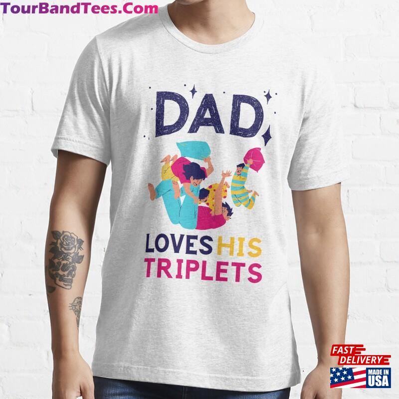 This Dad Loves His Triplets Sticker Hoodie T-Shirt 29Uf182862 – Utopia Fashion