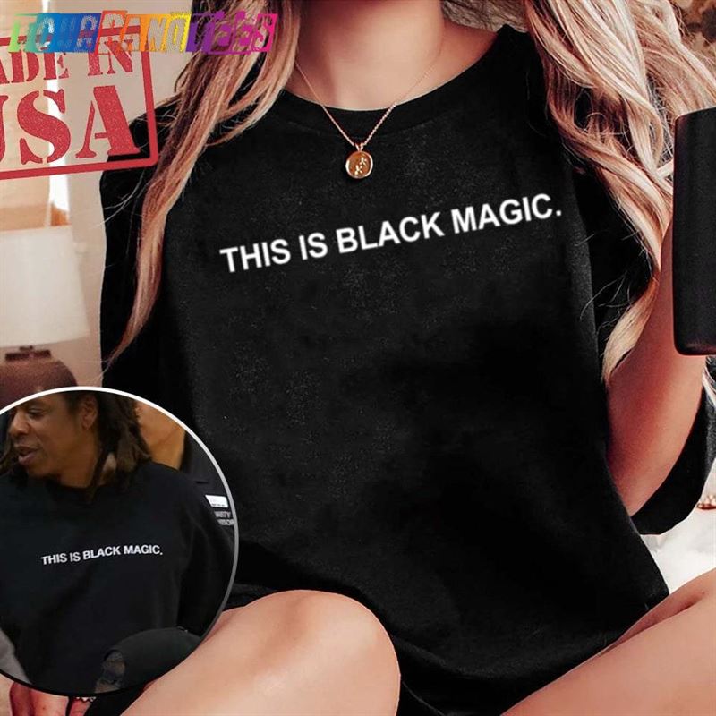 This Is Black Magic T-Shirt Unisex Classic 29Uf179072 – Utopia Fashion