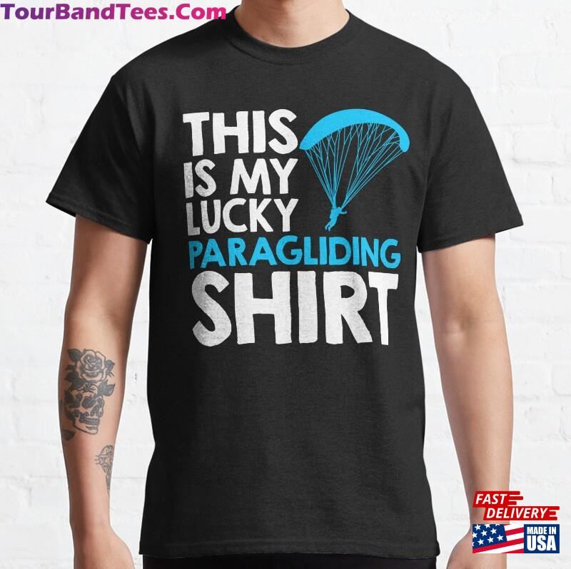 This Is My Lucky Paragliding Shirt Classic Unisex 29Uf167763 – Utopia Fashion