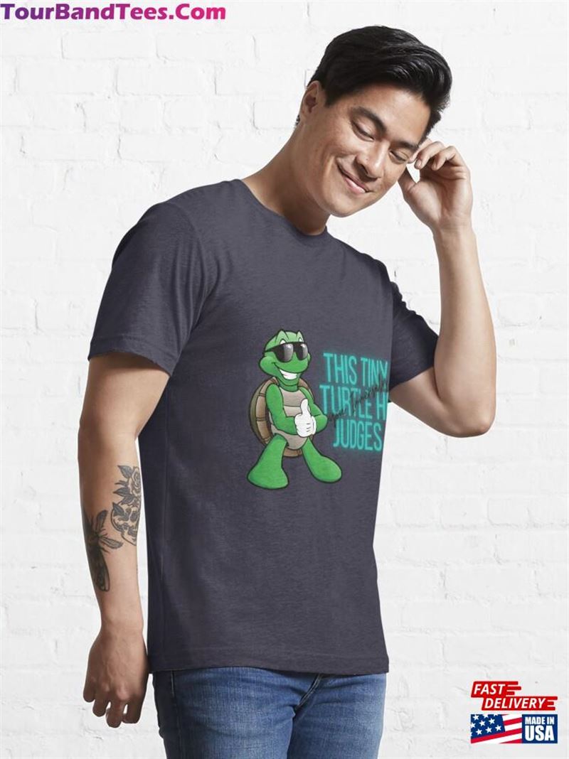 This Tiny Turtle He Judges You Immensely T Shirt Essential T-Shirt Unisex 29Uf177298 – Utopia Fashion