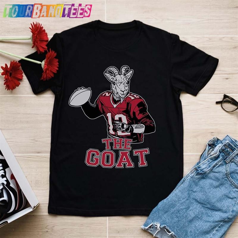 Tom Brady The Goat Funny Football Fan Unisex T-Shirt Hoodie 29Uf176975 – Utopia Fashion