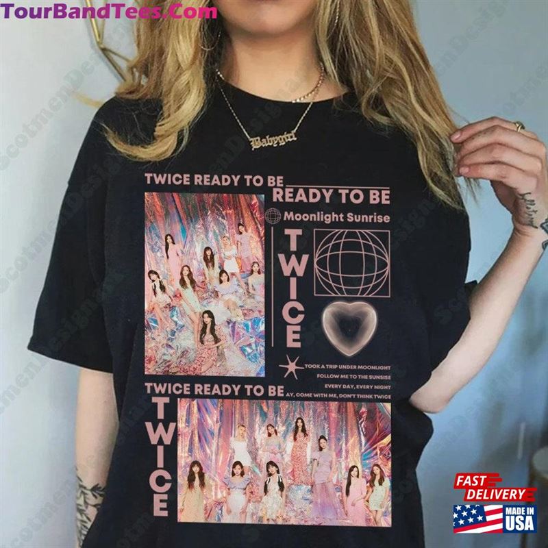 Twice Ready To Be World Tour Shirt Moonlight Sunrise Classic Unisex 29Uf177450 – Utopia Fashion