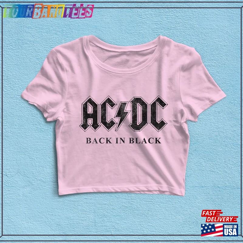 Vintage Acdc Back In Black Tour Crop Top Music Shirt Women Shirts T-Shirt Unisex 29Uf172856 – Utopia Fashion