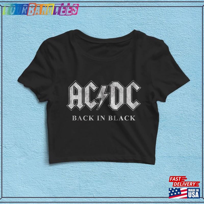 Vintage Acdc Back In Black Tour Crop Top Music Shirt Women Shirts T-Shirt Unisex 29Uf172856 – Utopia Fashion