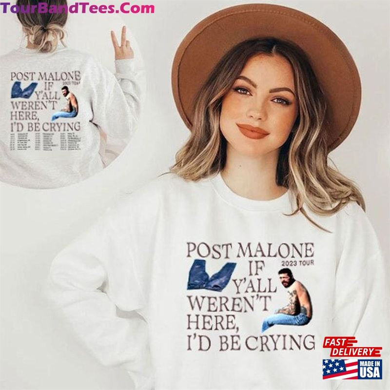 Vintage Post Malone Shirt If Y’All Weren T-Shirt Hoodie 29Uf177423 – Utopia Fashion