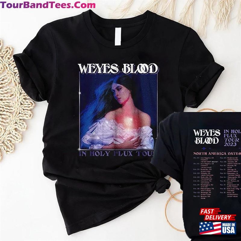 Vintage Weyes Blood In Holy Flux Tour Unleashed T-Shirt Shirt Classic Hoodie 29Uf177490 – Utopia Fashion