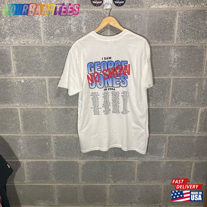 Vintage Y2K 2000S I Saw George No Show Jones Tour Band Tee Style Graphic T-Shirt Classic 29Uf169710 – Utopia Fashion