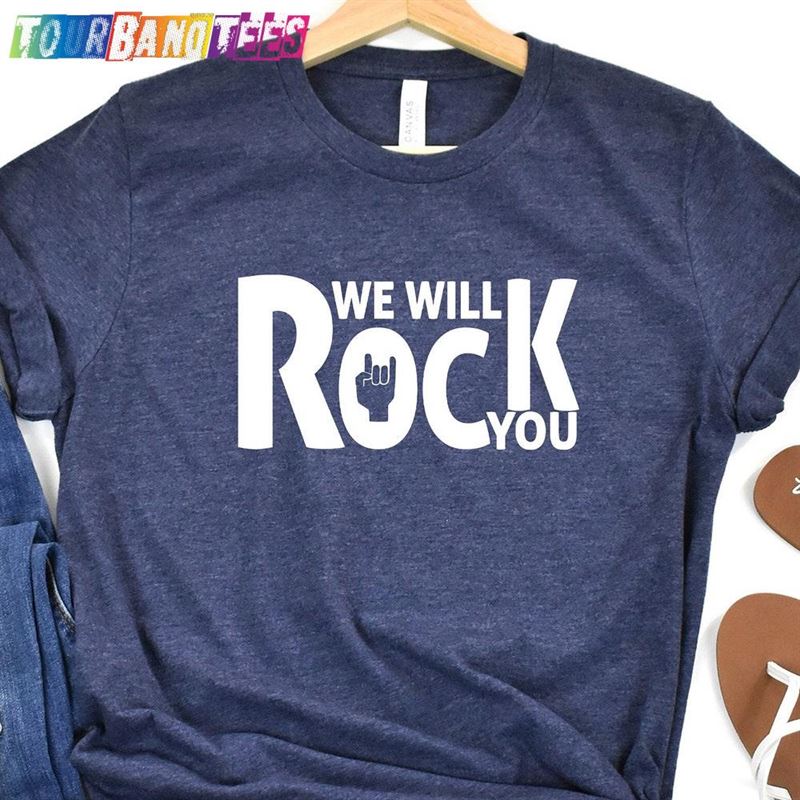 We Will Rock You Shirt And Roll Music Lover Gift Unisex Hoodie 29Uf180308 – Utopia Fashion