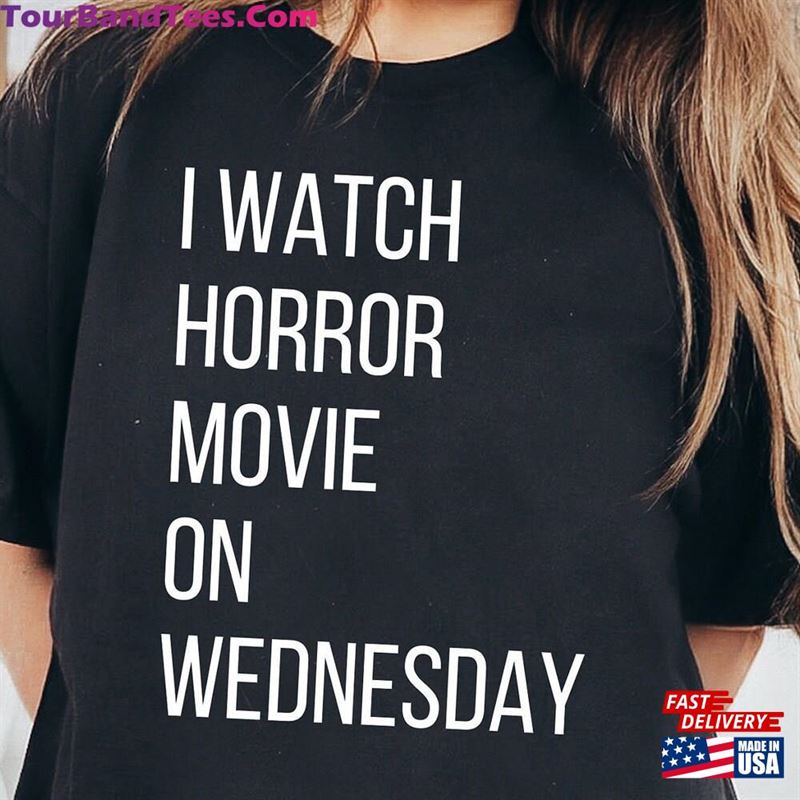 Wednesday Funny Quote Tee Comfort Colors Horror Movie Lovers Shirts Classic Sweatshirt 29Uf186527 – Utopia Fashion