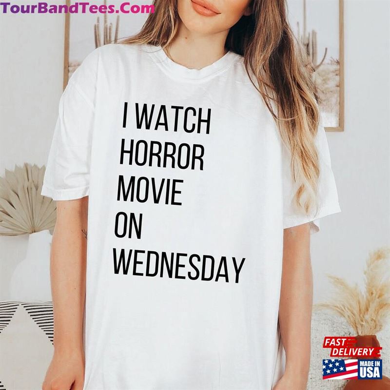 Wednesday Funny Quote Tee Comfort Colors Horror Movie Lovers Shirts Classic Sweatshirt 29Uf186527 – Utopia Fashion