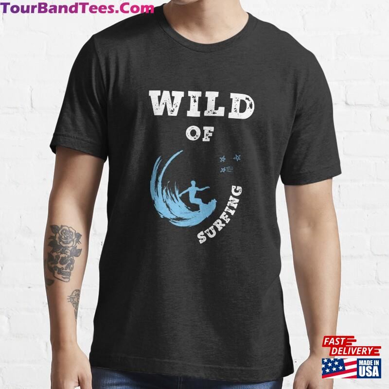 Wild Of Surfing Essential T-Shirt Classic Sweatshirt 29Uf167553 – Utopia Fashion