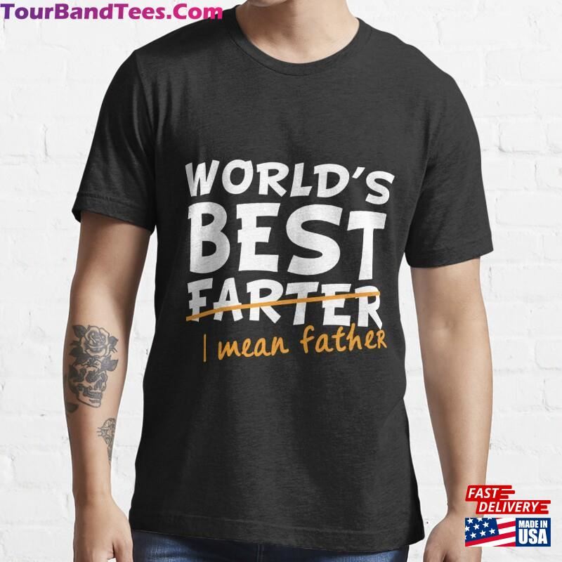 World Amp X27 S Greatest Farter Unisex T-Shirt 29Uf167475 – Utopia Fashion