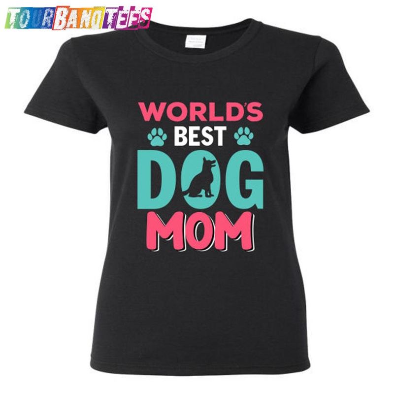 Worlds Best Dog Mom Tshirt Hoodie Sweatshirt 29Uf179270 – Utopia Fashion