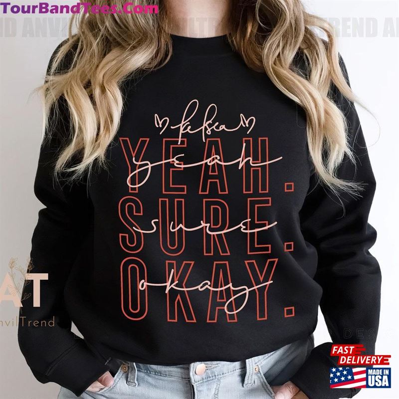 Yeah Sure Okay Shirt Ballerini Merch Music Country Unisex Classic 29Uf167156 – Utopia Fashion