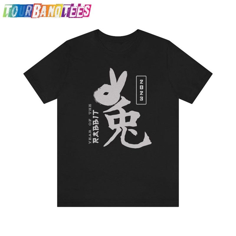 Year Of The Rabbit Chinese New Happy T-Shirt Classic Unisex 29Uf178468 – Utopia Fashion