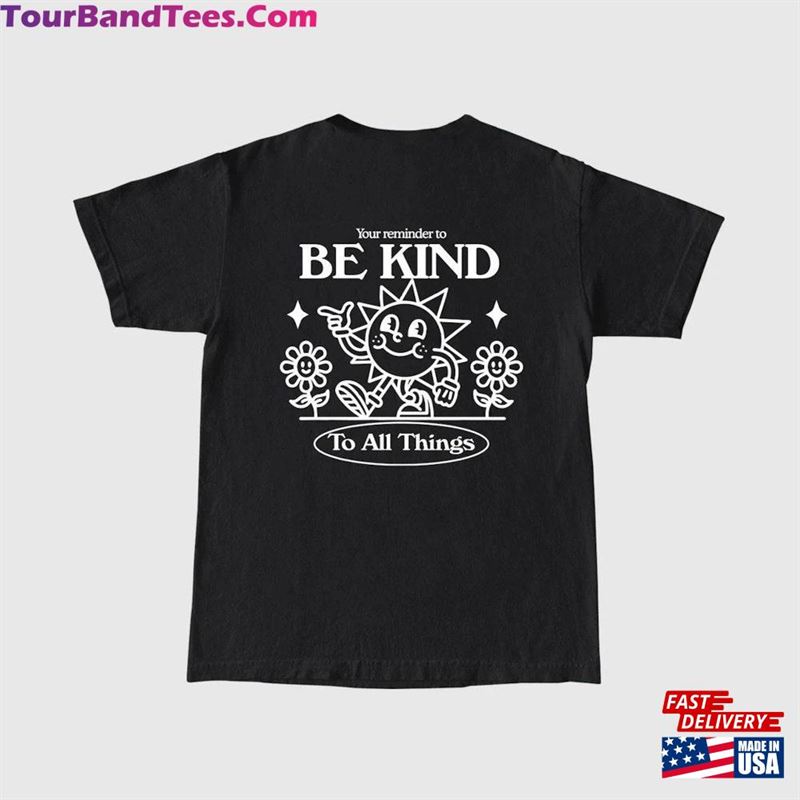 Your Reminder To Be Kind All Things Tee Cute Sun Slogan Y2K T-Shirt Hoodie Classic 29Uf187303 – Utopia Fashion